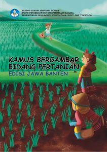 Kamus Bergambar Bidang Pertanian Edisi Jawa Banten